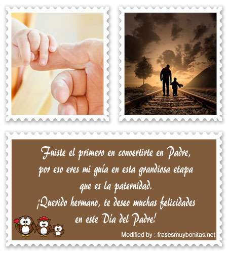 Originales Mensajes Por El Día Del Padre Para Tu Hermano│Lindas Frases Por  El Día Del Padre 