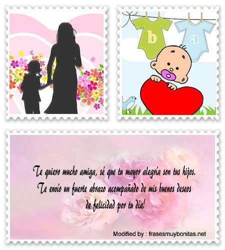 Frases por el Día de la Madre para una amiga | Felíz Día de la Madre Frases por el Día de la Madre para una amiga | Felíz Día de la Madre