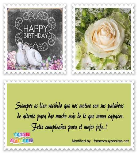 enviar frases de cumpleaños para mi jefe.#SaludosDeCumpleañosParaUnJefe